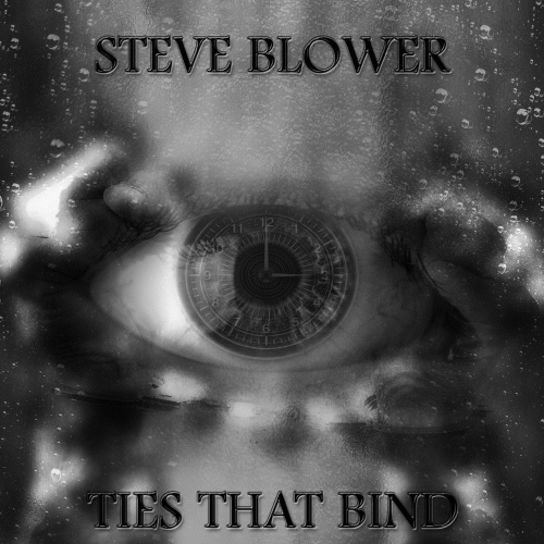 Steve Blower : Ties That Bind